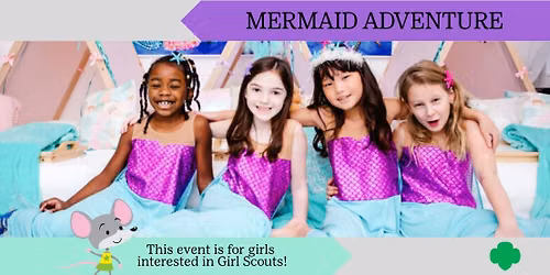 Mermaid Adventure | Get to Know Girl Scouts | Green Bay, WI