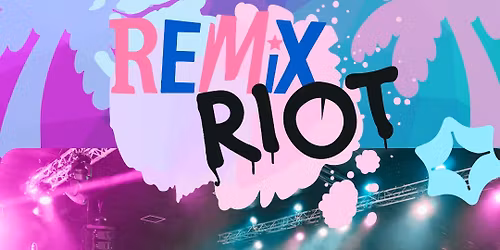 Remix Riot Island takeover
