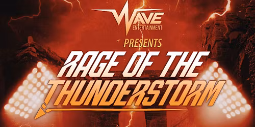 RAGE OF THE THUNDERSTORM 