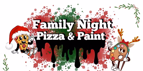 Family Fun: Pizza & Paint Night
