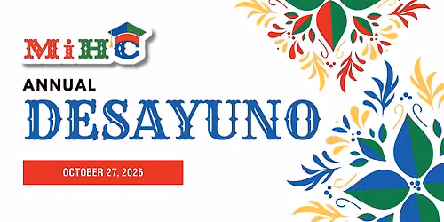 2026 MiHC Annual Desayuno