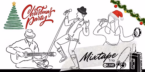 \ud83c\udf85 MixTape Trio live at Hamilton Rockfest Xmas Party - Saturday 13th December 2025