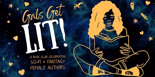 Gals Get Lit! Sci-Fi + Fantasy Book Club - The Fifth Season