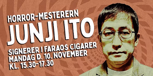 Signering i Faraos Cigarer - Junji Ito