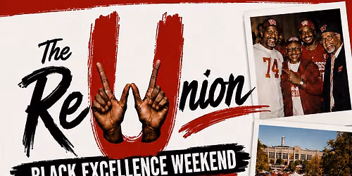 The ReUnion: Black Excellence Weekend - 9 Events