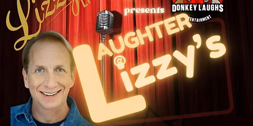Laughter at Lizzy\u2019s with Karl Anthony