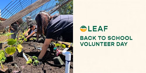 Back to School Volunteer Day at LEAF Community Garden