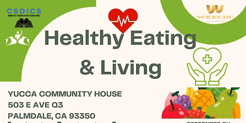 CSDICS & WSECDC Workshops -Healthy Eating and Living-