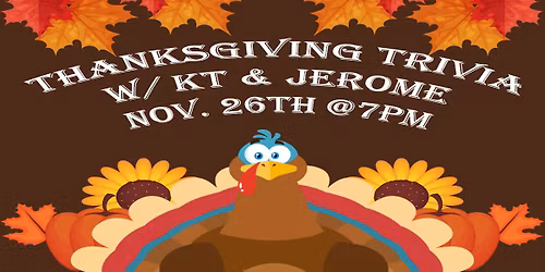 SAP Thanksgiving Trivia Hosted by KT & Jerome