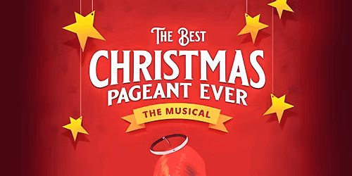 The Best Christmas Pageant Ever: The Musical at Blue Ridge Community Theater