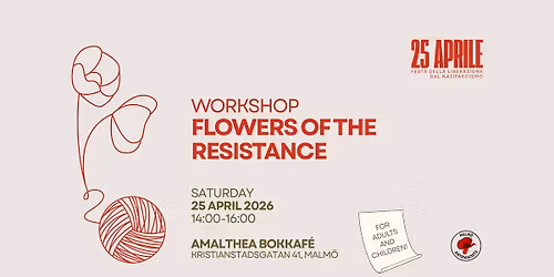 \ud83c\udf37 WORKSHOP: FLOWERS OF RESISTANCE \ud83e\uddf6