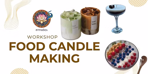 Food Candle Making Workshop - Kalaantara