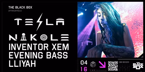 Tesla Nikole & Friends: inventor Xem, Evening Bass, Lliyah