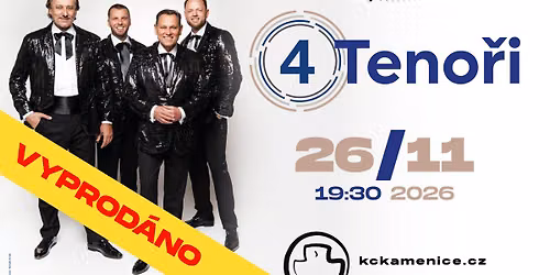 4 Teno\u0159i: To nejlep\u0161\u00ed! \u0399 KC Kamenice \u0399 VYPROD\u00c1NO