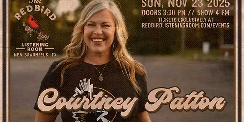 Courtney Patton @ The Redbird - 4 pm