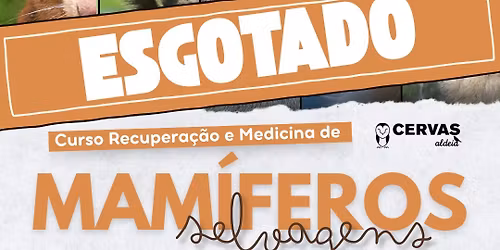 Curso Te\u00f3rico-Pr\u00e1tico: Recupera\u00e7\u00e3o e Medicina de Mam\u00edferos Selvagens