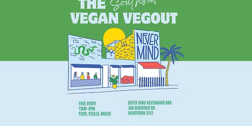 The Vegan Vegout - Southside