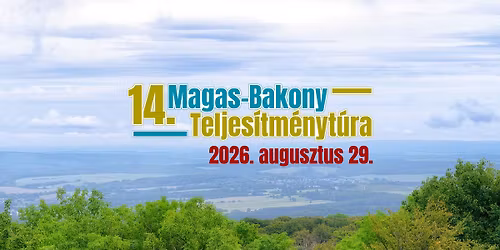 14. MAGAS-BAKONY Teljes\u00edtm\u00e9nyt\u00fara 50\/30\/20\/10