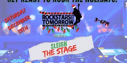 Sleigh The Stage - Holiday Showcase