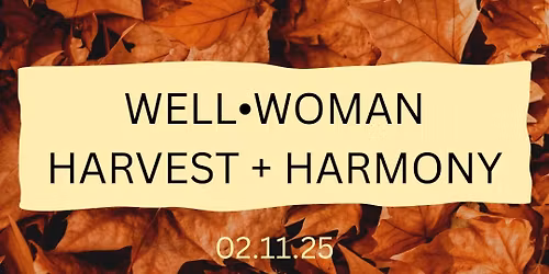 Well\u2022Woman - Day Retreat