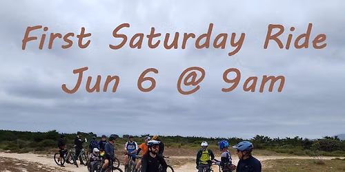 First Saturday Ride (tailgate afterward)