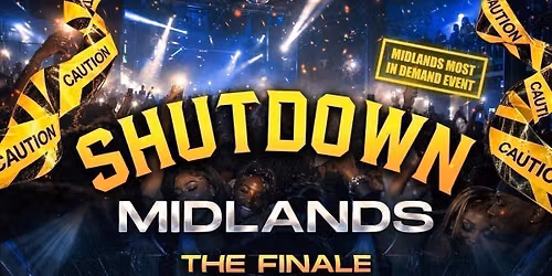 SHUTDOWN MIDLANDS 2026: - Midlands Most Trending Topic!