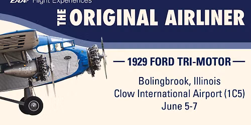 Ford Tri-Motor Flight Experience \u2013 Bolingbrook, Illinois