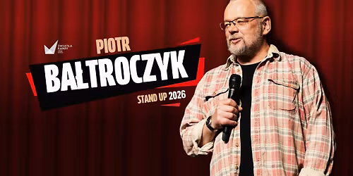 Mak\u00f3w Podhala\u0144ski: Piotr Ba\u0142troczyk stand up comedy 2026