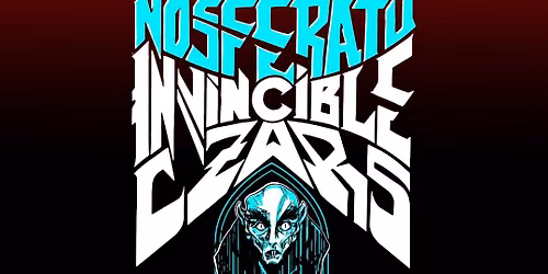 Nosferatu with the Invincible Czars