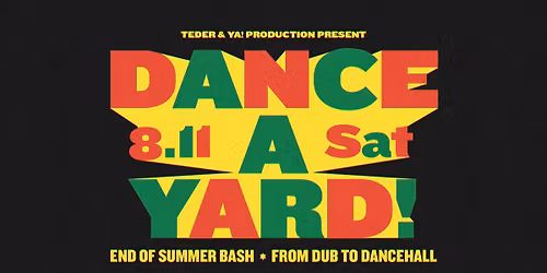 Dance A Yard! \u27b2 08.11