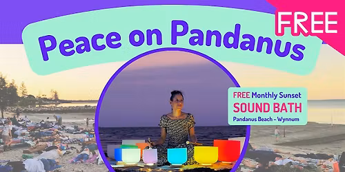 Free Sound Bath - Peace on Pandanus