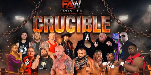 Fronteir All-Star Wrestling Presents - Crucible