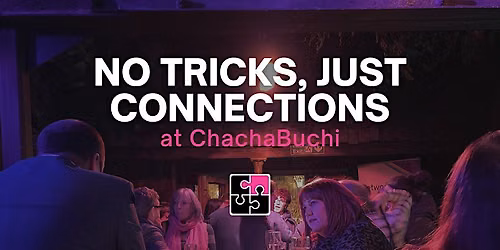 No Tricks, Just Connections