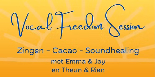 Vocal Freedom Session Schijndel zingen-cacao-soundhealing