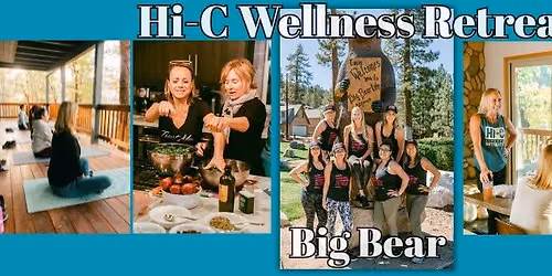 Hi-C Wellness Retreats: Big Bear Fall Getaway