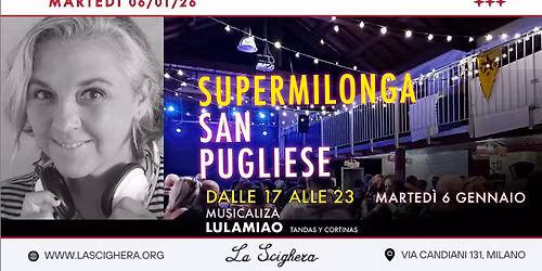 SuperMilonga San Pugliese, Tdj Lulamiao - 7 ore di milonga