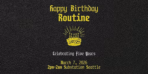 Routine 5 Year Anniversary