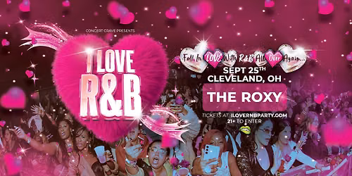 I Love R&B Party at The Roxy