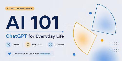 AI 101: Understanding and Using ChatGPT for Everyday Life