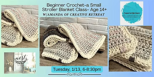 Beginner Crochet-a-Small Stroller Blanket Class w\/ Amanda
