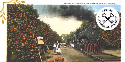 Speaker Series: The History of the Citrus Industry