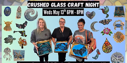 Ravens Roost 129 Crushed Glass Class FUNdraiser at Twains Tavern