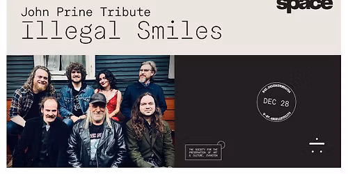 John Prine Tribute w. Illegal Smiles at Space