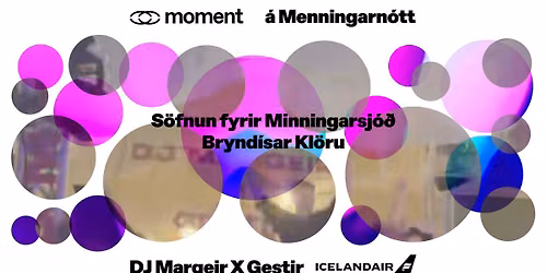 MOMENT \u00e1 Menningarn\u00f3tt | DJ Margeir & gestir