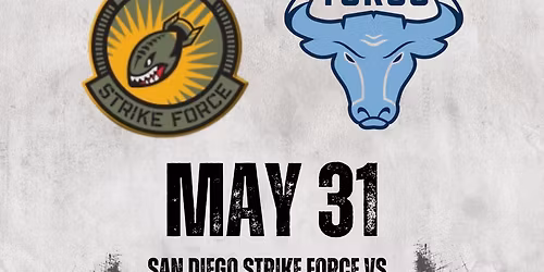Northern Arizona Wranglers at San Diego Strike Force at Frontwave Arena