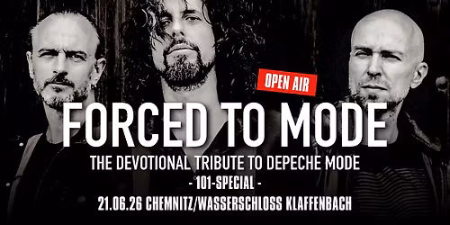 FORCED TO MODE - The Devotional Tribute To Depeche Mode - 101-Special OPEN AIR - CHEMNITZ