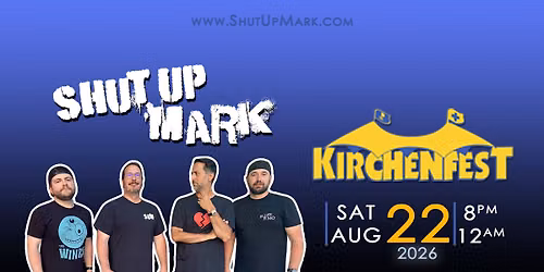 Kirchenfest 2026 with Shut Up Mark!