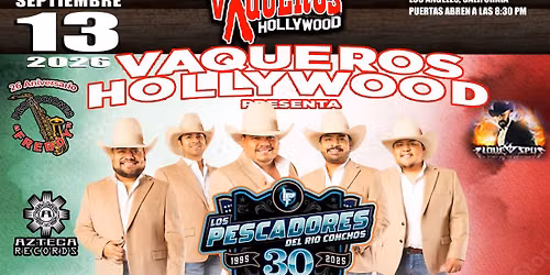 DOMINGO 13 DE SEPTIEMBRE LOS PESCADORES DEL RIO CONCHOS EN VAQUEROS NIGHT CLUB