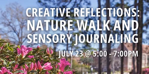 Creative Reflections: Nature Walk & Sensory Journaling