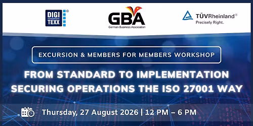 GBA Excursion to DIGI-TEXX & T\u00dcV Rheinland and Information Security Workshop